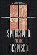 Spokesman for the Despised