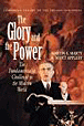 The Glory and the Power