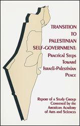 Book Cover Transition to Palestinian Self-Government: Practical Steps Toward Israeli-Palestinan Peace