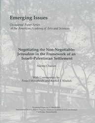 Negotiating the Non-Negotiable: Jerusalem in the Framework of an Israeli-Palestinian Settlement