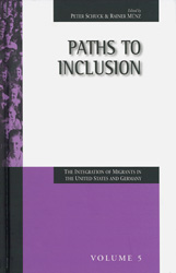 Book Cover Paths to Inclusion: The Integration of Migrants in the United States and Germany