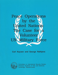 Research Paper Cover: Peace Operations by the United Nations: The Case for a Volunteer UN Military Force