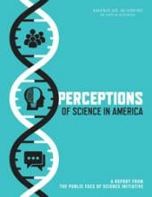 Perceptions of Science in America Perceptions of Science in America