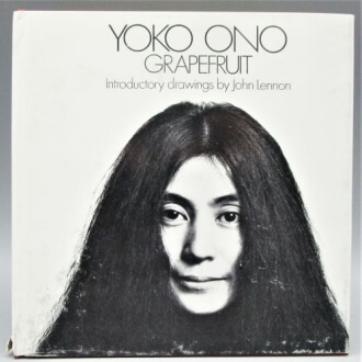 Yoko Ono, "Grapefruit." Introductory drawings by John Lennon
