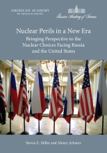 Nuclear Perils in a New Era: Bringing Perspective to the Nuclear Choices Facing Russia and the United States
