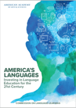 America's Languages: Investing in Language Education for the 21st